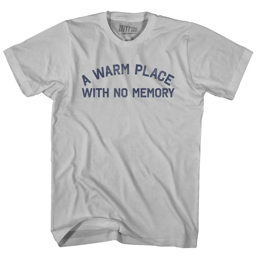 A Warm Place With No Memory Adult Cotton T-shirt